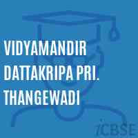 Vidyamandir Dattakripa Pri. Thangewadi Middle School Logo