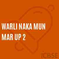 Warli Naka Mun Mar Up 2 Middle School Logo