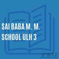 Sai Baba M. M. School Ulh 3 Logo