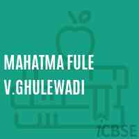 Mahatma Fule V.Ghulewadi High School Logo