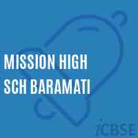 Mission High Sch Baramati Secondary School Logo