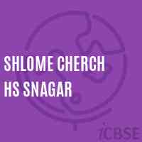 Shlome Cherch Hs Snagar Secondary School Logo