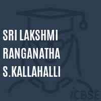 Sri Lakshmi Ranganatha S.Kallahalli Primary School Logo