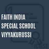 Faith India Special School Viyyakurussi Logo