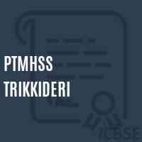 Ptmhss Trikkideri High School Logo
