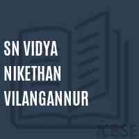 Sn Vidya Nikethan Vilangannur Secondary School Logo