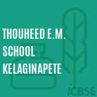Thouheed E.M. School Kelaginapete Logo