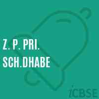 Z. P. Pri. Sch.Dhabe Primary School Logo
