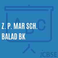 Z. P. Mar Sch. Balad Bk Primary School Logo