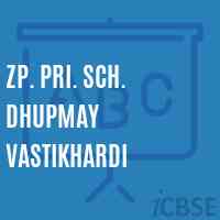 Zp. Pri. Sch. Dhupmay Vastikhardi Primary School Logo
