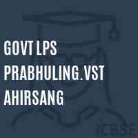 Govt Lps Prabhuling.Vst Ahirsang Primary School Logo