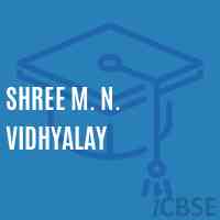 Shree M. N. Vidhyalay Senior Secondary School Logo