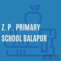 Z. P.. Primary School Balapur Logo
