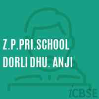Z.P.Pri.School Dorli Dhu. Anji Logo