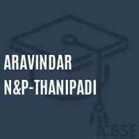 Aravindar N&p-Thanipadi Primary School Logo