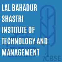 Lal Bahadur Shastri Institute of Technology and Management Logo