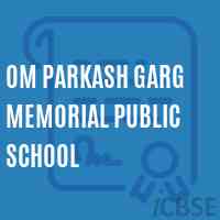 Om Parkash Garg Memorial Public School Logo