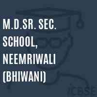 M.D.SR. SEC. SCHOOL, Neemriwali (Bhiwani) Logo