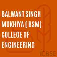 Balwant Singh Mukhiya ( Bsm) College of Engineering Logo
