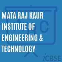 Mata Raj Kaur Institute of Engineering & Technology Logo