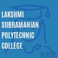 Lakshmi Subramanian Polytechnic College Logo