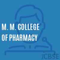 M. M. College of Pharmacy Logo