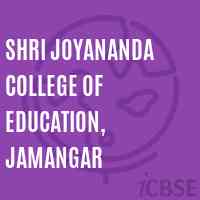 Shri Joyananda College of Education, Jamangar Logo