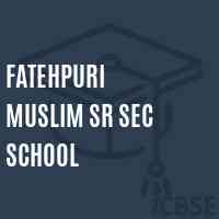 Fatehpuri Muslim Sr Sec School Logo