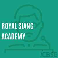 Royal Siang Academy School Logo