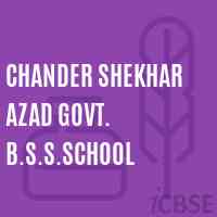 Chander Shekhar Azad Govt. B.S.S.School Logo