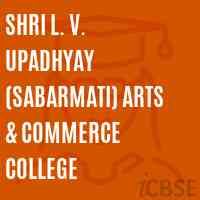 Shri L. V. Upadhyay (Sabarmati) Arts & Commerce College Logo