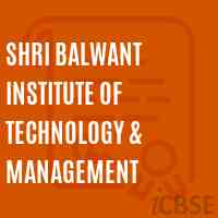 Shri Balwant Institute of Technology & Management Logo