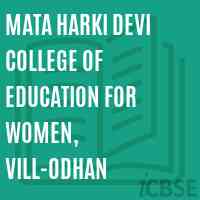 Mata Harki Devi College of Education for Women, Vill-Odhan Logo