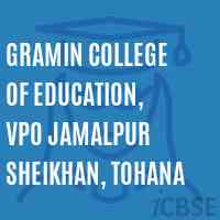 Gramin College of Education, VPO Jamalpur Sheikhan, Tohana Logo