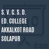 S. V. C. S. D. Ed. College Akkalkot Road Solapur Logo