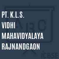 Pt. K.L.S. Vidhi Mahavidyalaya Rajnandgaon College Logo
