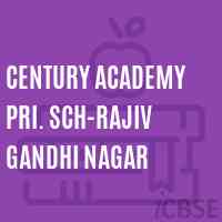 Century Academy Pri. Sch-Rajiv Gandhi Nagar Primary School Logo