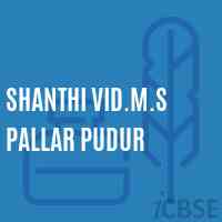 Shanthi Vid.M.S Pallar Pudur Middle School Logo