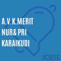 A.V.K.Merit Nur& Pri Karaikudi Primary School Logo