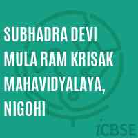 Subhadra Devi Mula Ram Krisak Mahavidyalaya, Nigohi College Logo