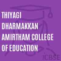Thiyagi Dharmakkan Amirtham College of Education Logo
