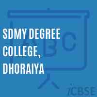 SDMY Degree College, Dhoraiya Logo