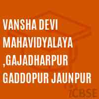 Vansha Devi Mahavidyalaya ,Gajadharpur Gaddopur Jaunpur College Logo