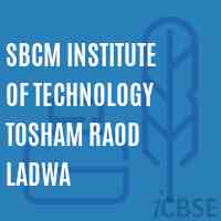 Sbcm Institute of Technology Tosham Raod Ladwa Logo