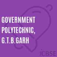 Government Polytechnic, G.T.B.Garh College Logo