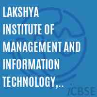Lakshya Institute of Management and Information Technology, Shahjahanpur Logo