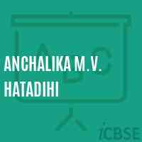 Anchalika M.V. Hatadihi College Logo