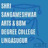 Shri Sangameshwar Arts & BBM Degree College Lingasugur Logo