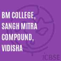 BM College, Sangh Mitra Compound, Vidisha Logo
