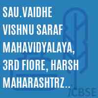 Sau.Vaidhe Vishnu Saraf Mahavidyalaya, 3rd Fiore, Harsh Maharashtrz Sankul, Civil Line, Akola College Logo
